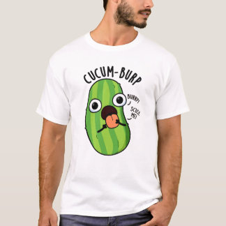 T-shirt Cucum-burp Blague de Concombre Drôle
