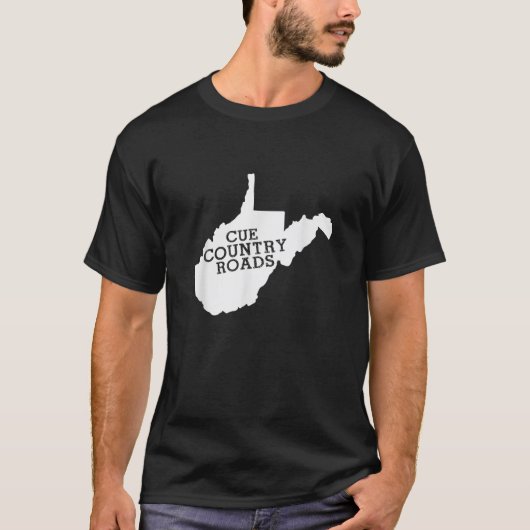 T-shirt Cue Country Roads West Virginia (Devant)