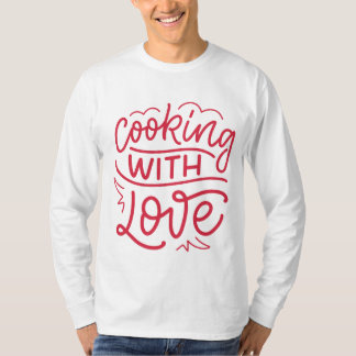 T-shirt Cuisine avec Amour Design - Célébrez votre passion