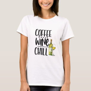 T-shirt Cuisine Café Vin Chill Funny Tshirt, Chemise à vin