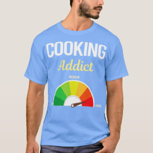 T-shirt Cuisine drôle de toxicomane