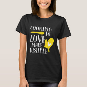 T-shirt cuisine est amour rendu visible mère cuisinier cui