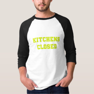 T-shirt Cuisine fermée