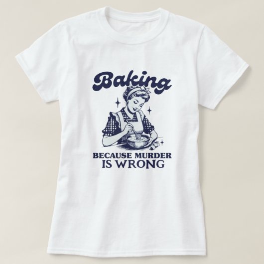 T-SHIRT CUISINER PARCE QUE LE MEURTRE N'EST PAS CORRECT (Design devant)
