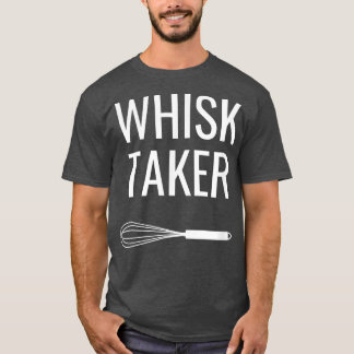 T-shirt Cuisinier Cuisinier Whisk Taker
