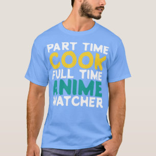 T-shirt Cuisinière à temps partiel à temps plein