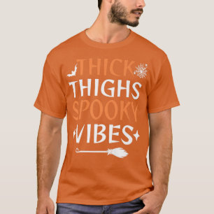 T-shirt Cuisse Épaisse Et Vibes Éffrayantes Costume Hallow