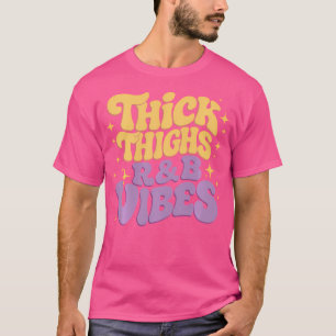 T-shirt Cuisses Épaisses Et Vibes Rb Hip Hop