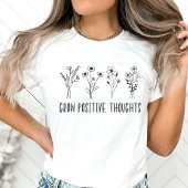 T-shirt Cultiver des pensées positives, enseignant Fleur s