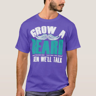 T-shirt Cultiver une barbe puis Wex27ll Talk 12