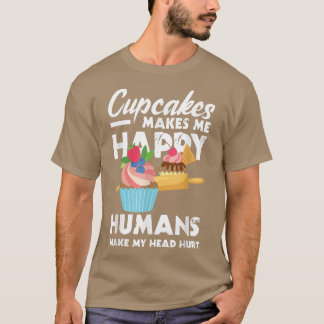 T-shirt Cupcake Baking Lover Funny Cupcake 1358