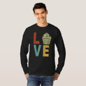 T-shirt Cupcake Love Funny Baking Cupcake Baker Cupcake R (Devant entier)