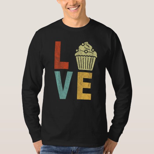 T-shirt Cupcake Love Funny Baking Cupcake Baker Cupcake R (Devant)