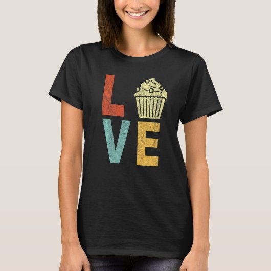 T-shirt Cupcake Love Funny Baking Cupcake Baker Cupcake R (Devant)