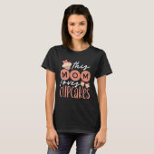 T-shirt Cupcake Mom Baking Mama Baker Chef Dessert Mothers (Devant entier)