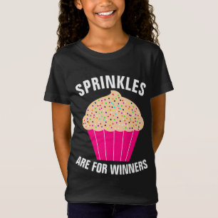 T-Shirt CUPCAKE SPRINKES SONT POUR LES GAGNANTES FILLES