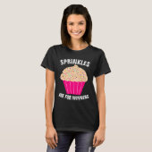 T-shirt CUPCAKE, SPRINKLES SONT POUR LES GAGNANTS (Devant entier)