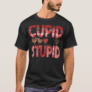 T-shirt Cupidon est un déguisement anti-Valentin stupide