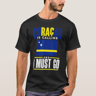 T-shirt Curacao Curacaoan Curacao Appelle Et Je Dois Y All