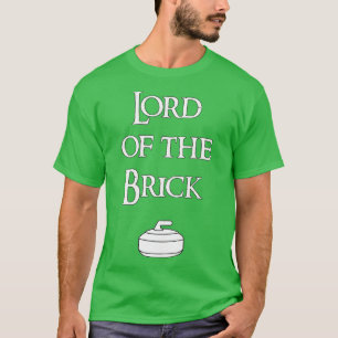 T-shirt Curler - Lord of the Brick Curling
