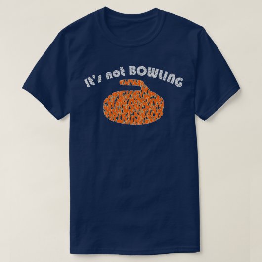 T-shirt Curling et non bowling (Design devant)