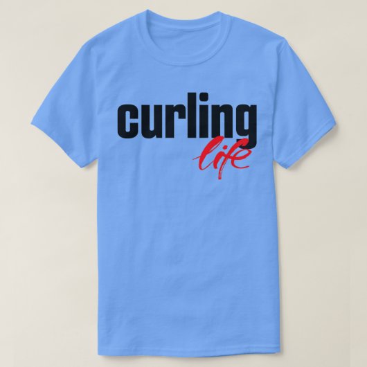 T-shirt Curling Life Sports d'hiver (Design devant)