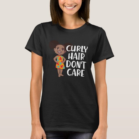 T-shirt Curly Hair Don t Care (Devant)