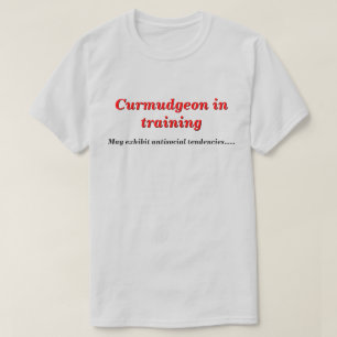 T-shirt Curmudgeon dans la formation avec les tendances an
