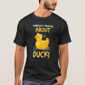 T-shirt Currently thinking about ducks Rubber Duck (Devant)