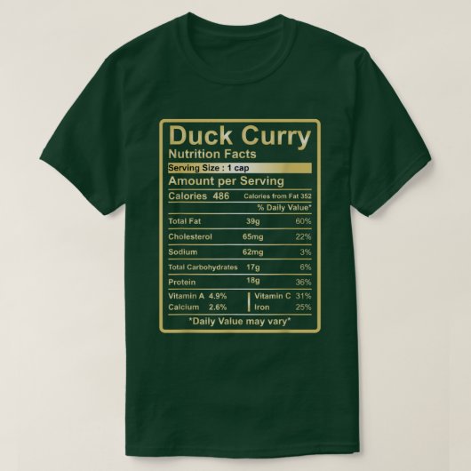 T-shirt Curry Duck Nutrition Facts Nourriture drôle pour T (Design devant)