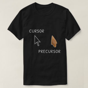 T-shirt Cursor Précurseur Archéologie Arrowhead Drôle P