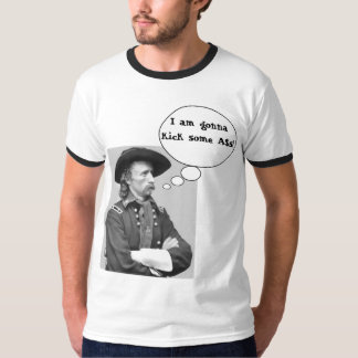 T-shirt Custer donne un coup de pied A$s !