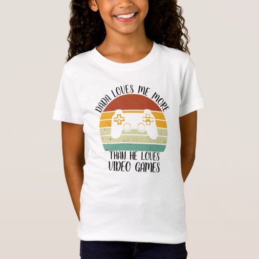 T-Shirt CUSTOM Dada M'Aime Plus Qu'Il N'Aime Le Jeu Vidéo (Devant)