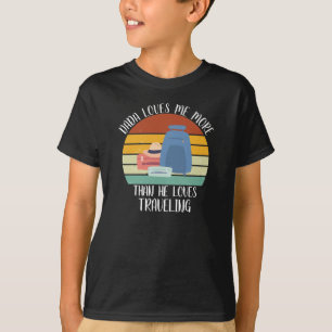 T-shirt CUSTOM Dada M'Aime Plus Qu'Il N'Aime Voyager