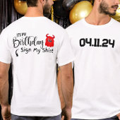 T-shirt Custom Date C'est mon anniversaire Signer Ma chemi