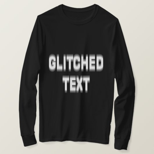 T-shirt Custom Distortion Glitched Text Effect (Design devant)
