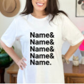 T-shirt Custom Name List ,Personalized Ampersand Names