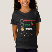 T-Shirt Custom Naughty Nice J'Ai Essayé Noël Père Noël Lis (Devant)