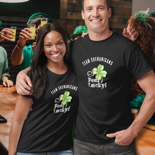 T-shirt Custom St. Patrick's Day Team--I Feel Lucky