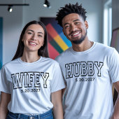 T-shirt Custom Wifey and Hubby Shirts for Bride and Groom