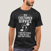 T-shirt Customer Service Voice Tech Hotline Technical Supp (Devant)
