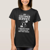 T-shirt Customer Service Voice Tech Hotline Technical Supp (Devant)