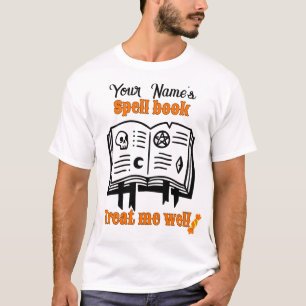 T-shirt customisé Spell book, me traiter bien drôle Hallow