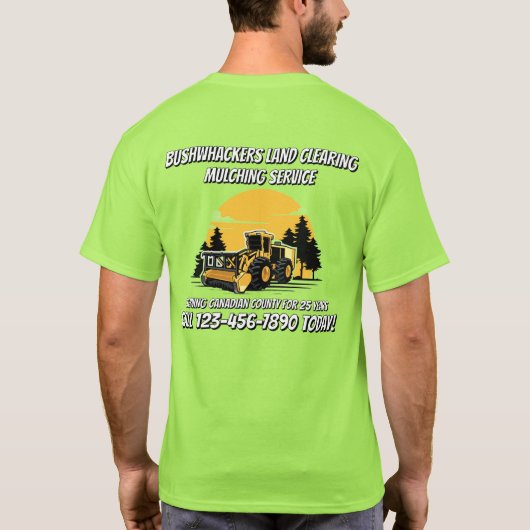 T-shirt Customize Land Clearing Mulching Service Business (Dos)