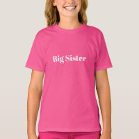 Customize with name, texte minimal Big Sister