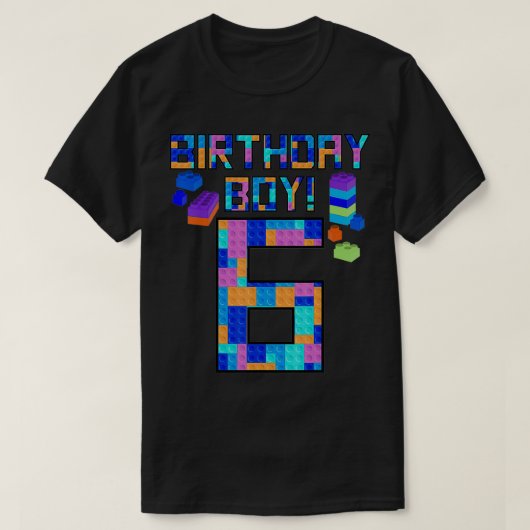 T-shirt Cute 6th Birthday Gift 6 Years Old Block Building  (Design devant)