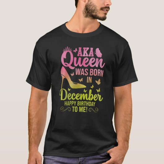 T-shirt Cute a queen est né en décembre aka anniversaire c (Devant)