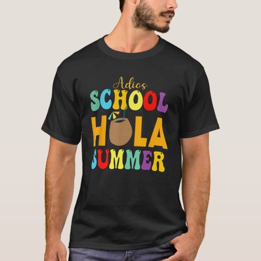 T-shirt Cute Adios School Hola Summer lovley Groovy Design (Devant)