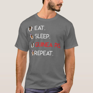 T-shirt Cute and Funny Eat Sleep Guinea Pig Repeat T