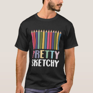 T-shirt Cute Art Professeur Peinture Humour Plutôt Sketchy